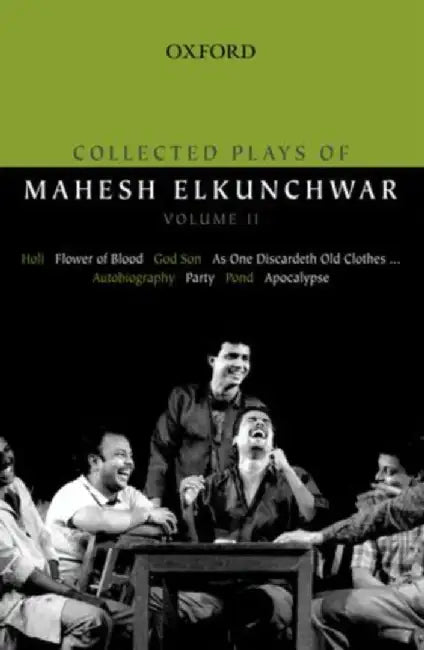 Collected Plays Of Mahesh Elkunchwar by Elkunchwar Mahesh