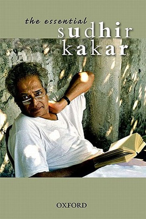 The Essential Sudhir Kakar by Kakar Sudhir