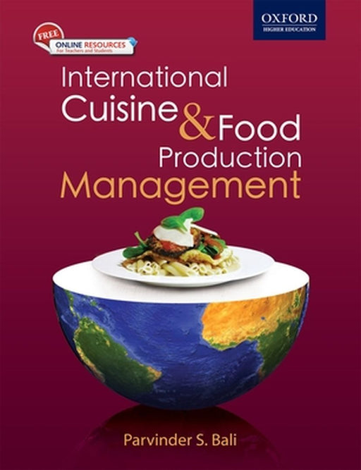 International Cuisine And Food Production Management by Parvinder S. Bali