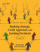 Banking Strategy, Credit Appraisal, And Lending Decisions Credit Appraisal by Bhattacharya Hrishikes