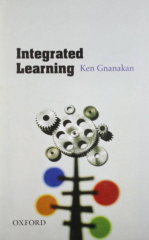 Integrated Learning by Gnanakan Ken