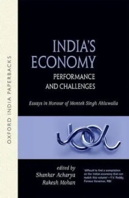 India'S Economy Performance And Challenges by Acharya Shankar And Rakesh Mohan/Rakesh Mohan