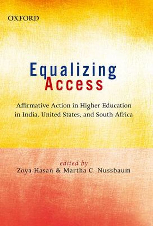 Equalizing Access : by Hasan Zoya And Martha Nussbaum, Martha Nussbaum