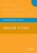 Indian Cities : Oxford India Short Introductions by Shaw Annapurna