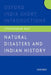 Natural Disasters And Indian History Oxford India Short Introductions by Roy Tirthankar