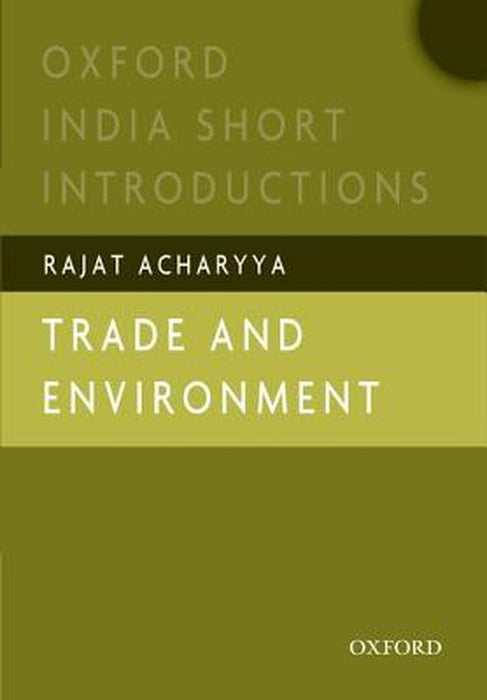 Trade and Environment : by Acharyya Rajat