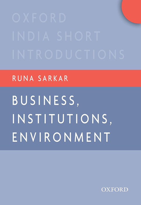 Business, Institutions, and the Environment by Sarkar Runa