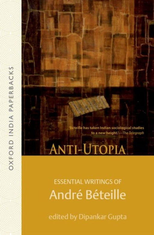 Anti-Utopia Anti-Utopia by Gupta Dipankar/Dipankar Gupta
