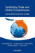 Facilitating Trade And Global Competitiveness : Express Delivery Services in India by Arpita Mukherjee Subrata Mitra Parthapratim Pal Ramneet Goswami And Souvik Du, Others