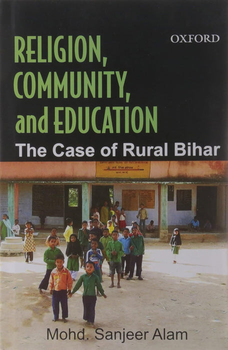 Religion, Community, And Education. : Community by Alam M. Sanjeer