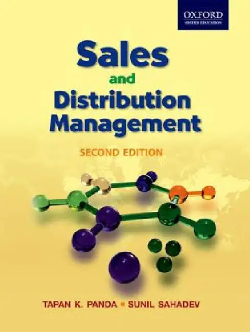 Sales and Distribution Management, 2e by Tapan Panda, Sunil Sahadev