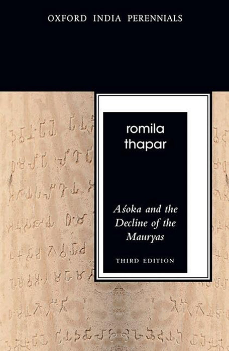 Asoka And The Decline Of The Mauryas P