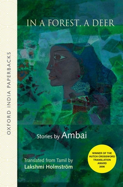 In a Forest, a Deer: Stories by Ambai by Ambai