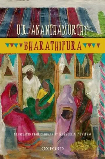 Bharathipura : Translated From Kannada By Susheela Punitha by Susheela Punita