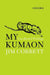My Kumaon: Uncollected Writings by Jim Corbett