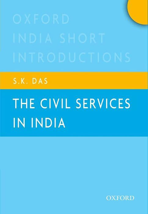 The Civil Services in India :