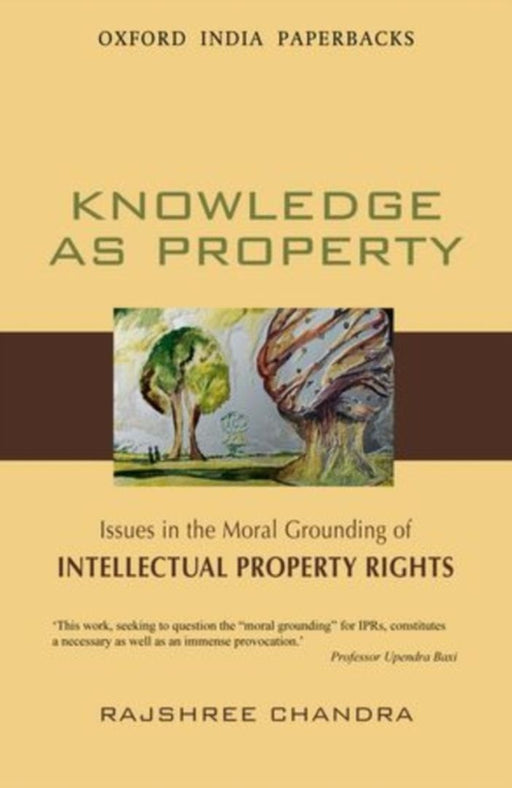 Knowledge as Property by Rajshree Chandra