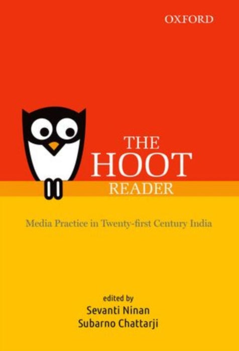 The Hoot Reader by Sevanti Ninan And Subarno Chattarji/Subarno Chattarji
