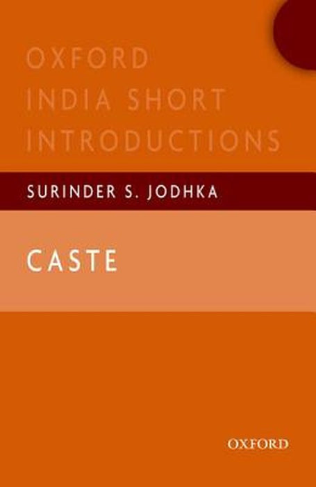 Caste : by Surinder S.Jodhka