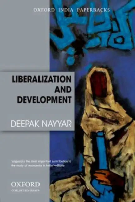 Liberalization and Development by Deepak Nayyar