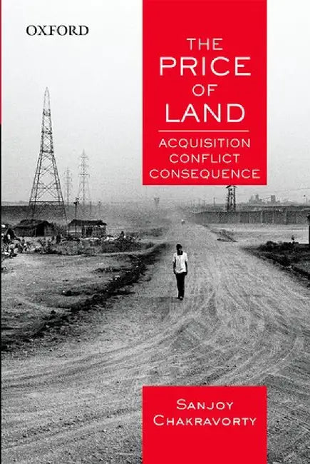 The Price of Land by Sanjoy Chakravorty