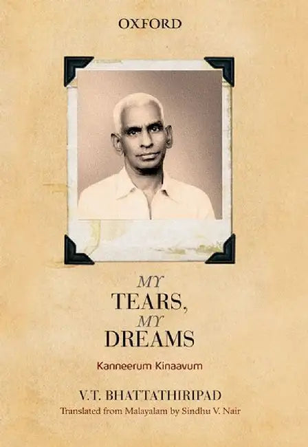 Kanneerum Kinavum : Kanneerum Kinavum by V.T. Bhattathiripad
