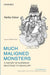 Much Maligned Monsters by Partha Mitter