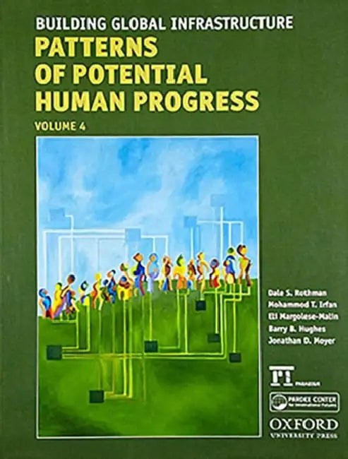 Pphpvol4: BUILDING GLOBAL INFRASTRUCTURE by Barry Hughes Et Al (Eds)