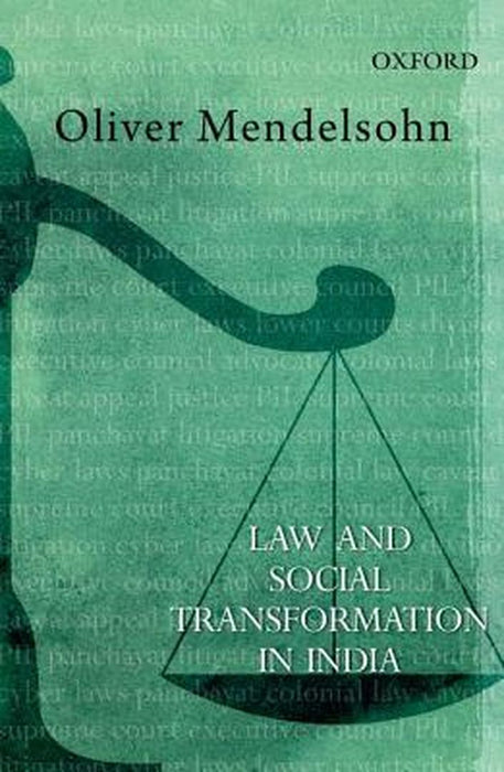 Law and Social Transformation in India by Oliver Mendelsohn