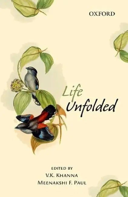 Life Unfolded by V.K. Khanna & Meenakshi F. Paul
