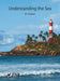 Understanding the Sea by B. F. Chhapgar