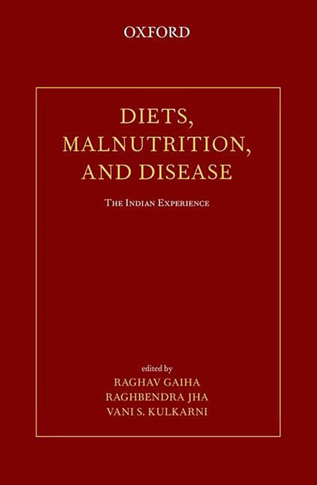 Diets, Malnutrition, And Disease : The Indian Experience