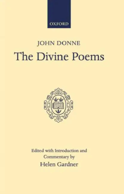The Divine Poems by John Donne, Jonn Donne, Helen Gardner