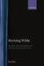 Revising Wilde Society and Subversion in the Plays of Oscar Wilde by Sos Eltis