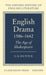 English Drama 1586-1642: The Age of Shakespeare by G. K. Hunter