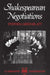 Shakespearean Negotiations: The Circulation of Social Energy in Renaissance England by Stephen (The Class of 1932 Professor of English Literature, The Class of 1932 Professor of English Literature, the University of California, Berkeley) Greenblatt