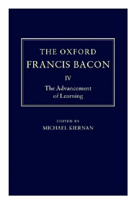 The Advancement of Learning by Francis Bacon, Michael Kiernan