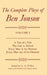 Complete Plays I. a Tale of a Tub, the Case Is Altered, Every Man in His Humour, Every Man Out of His Humour by Ben Jonson, G. A. Wilkes