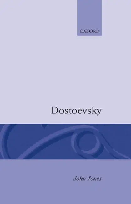 Dostoevsky by Mari C. Jones, John Jones