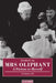 Mrs Oliphant: A Fiction to Herself: A Literary Life by Elisabeth Jay