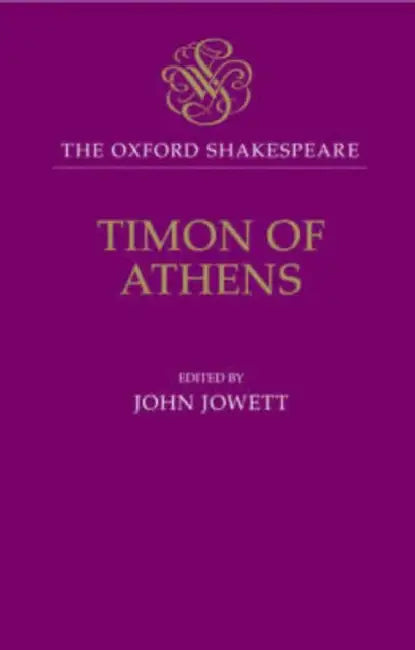 Timon of Athens by William Shakespeare, Thomas Middleton, John Jowett