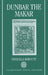 Dunbar the Makar by Priscilla Bawcutt