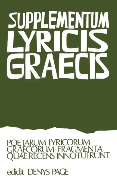 Supplementum Lyricum - Poetarum Lyricorum Graec08 by Denys L. Page
