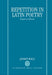 Repetition in Latin Poetry: Figures of Allusion by Jeffrey Wills