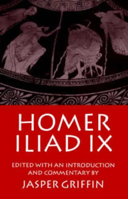 Iliad Book IX by Homer, Jasper Griffin