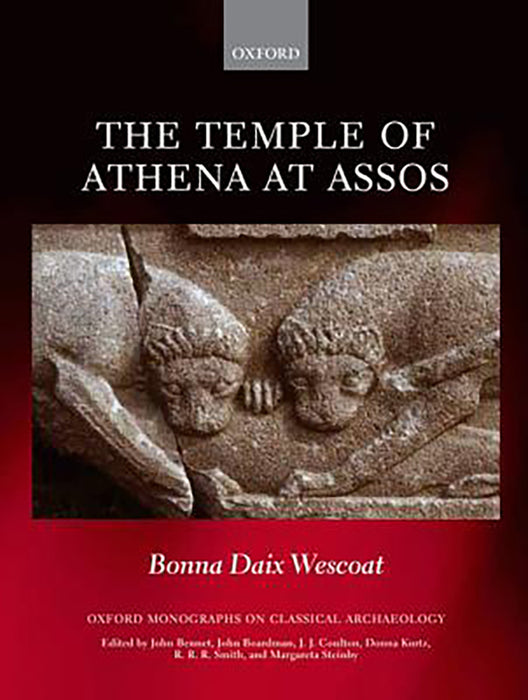 The Temple of Athena at Assos :