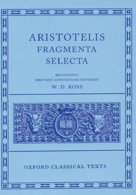 Fragmenta Selecta by Aristotle, W. David Ross, David Ross