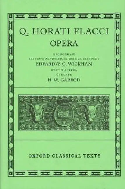 Horace Opera by H. W. Garrod