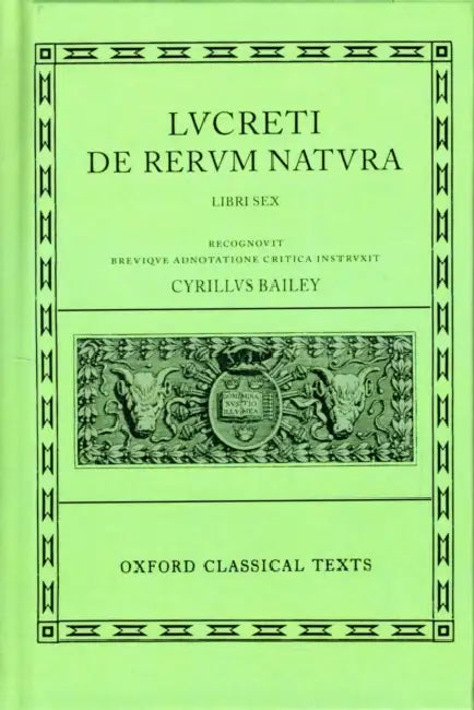 de Rerum Natura by Lucretius, C. Bailey