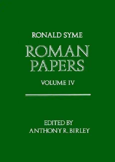 Roman Papers by Ronald Syme, Anthony R. Birley